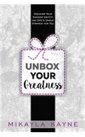 Unbox Your Greatness
