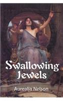 Swallowing Jewels
