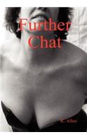 Further Chat