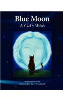 Blue Moon, A Cat's Wish