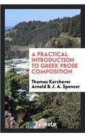 Practical Introduction to Greek Prose Composition