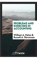 Problems and Exercises in Accounting