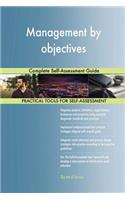 Management by objectives Complete Self-Assessment Guide