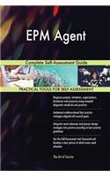 EPM Agent Complete Self-Assessment Guide