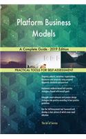 Platform Business Models A Complete Guide - 2019 Edition