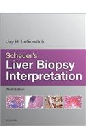 Scheuer's Liver Biopsy Interpretation E-Book