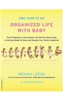One Year to an Organized Life with Baby