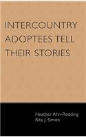 Intercountry Adoptees Tell Their Stories