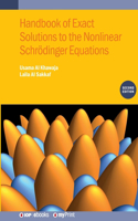 Handbook of Exact Solutions to the Nonlinear Schrödinger Equations (Second Edition)