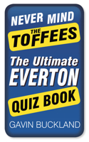 Never Mind the Toffees