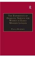 The Experience of Domestic Service for Women in Early Modern London