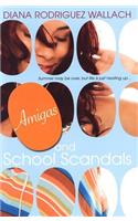 Amigas And School Scandals
