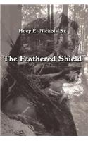 The Feathered Shield: (English)