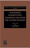 Re-Imagining Business Ethics