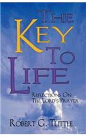 Key to Life: Reflections on the Lord's Prayer