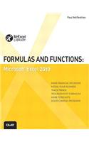 Formulas and Functions: Microsoft Excel 2010