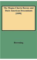 Magna Charta Barons and Their American Descendants [1898]