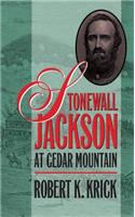 Stonewall Jackson at Cedar Mountain