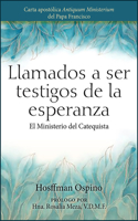 Llamados a Ser Testigos de la Esperanza