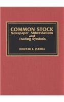 Common Stock Newspaper Abbreviations and Trading Symbols