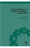 World History of Railway Cultures, 1830-1930