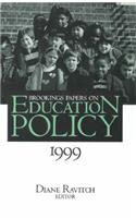 Brookings Papers on Education Policy: 1999