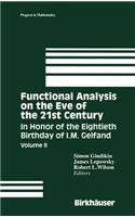 Functional Analysis on the Eve of the 21st Century