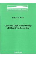 Color and Light in the Writings of Eduard Von Keyserling