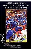 Arms, Armies and Fortifications in the Hundred Years War