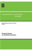 Current Issues in Health Economics