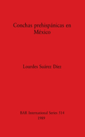 Conchas prehispánicas en México