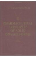 Pharmaceutical Principles of Solid Dosage Forms