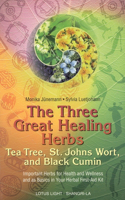 The Three Great Healing Herbs