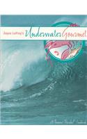 Joyce LaFray's Underwater Gourmet