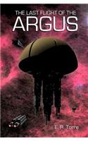 The Last Flight of the Argus