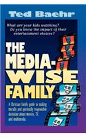 The Media-Wise Family