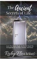 Ancient Secrets of Life