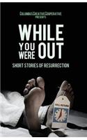 While You Were Out