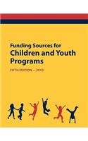 Funding Sources for Children and Youth Programs 2010