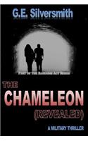 The Chameleon Revealed
