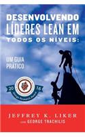 Desenvolvendo Lideres Lean Em Todos Os Niveis