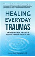 Healing Everyday Traumas