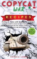 Copycat War Recipes