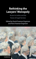 Rethinking the Lawyers' Monopoly
