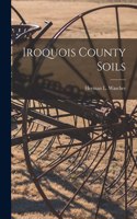 Iroquois County Soils
