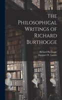 Philosophical Writings of Richard Burthogge [microform]