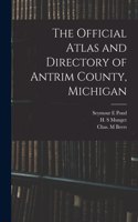 Official Atlas and Directory of Antrim County, Michigan