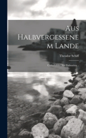 Aus Halbvergessenem Lande