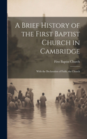 Brief History of the First Baptist Church in Cambridge