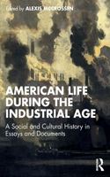 American Life During the Industrial Age